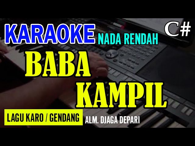 BABA KAMPIL (GENDANG) - ALM. DJAGA DEPARI | NADA RENDAH | KARAOKE LIRIK | LAGU KARO class=