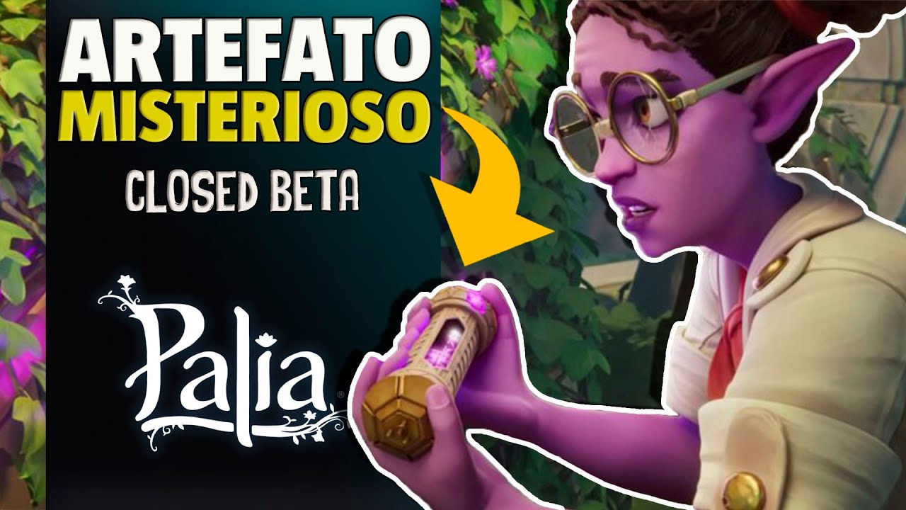 PALIA GAMEPLAY: Artefato Misterioso (Closed BETA) #03