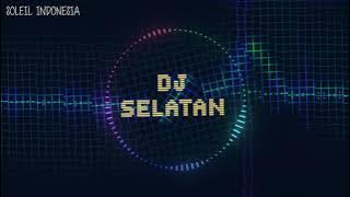 DJ SELATAN