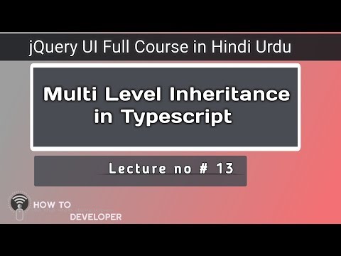 Typescript Tutorials in Hindi part 13 | multi Level Inheritance in typescript | in Hindi/Urdu