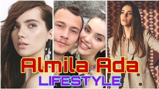 Almila Ada Lifestyle, Biography, Top 10, Networth, Boyfriend, Age, Affairs, Height, Weight, Facts