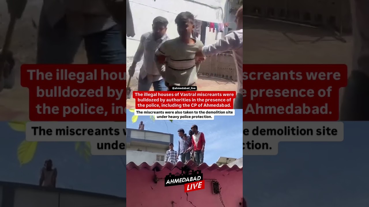 Ahmedabad CP oversees demolition of illegal houses of Vastral miscreants under police presence.