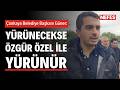 Çankaya Belediye Başkanı Güner: "Yürünecekse Özgür Özel ile yürünür"
