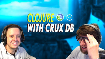Intro into using Crux Db with Clojure