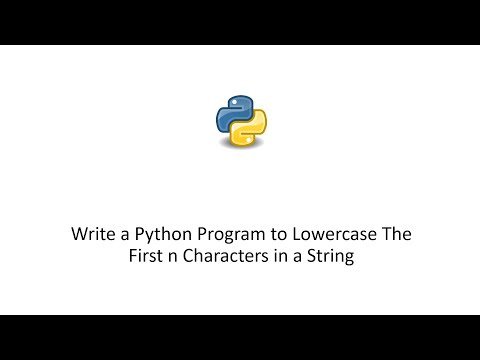 Write a Python Program to Lowercase The First n Characters in a String
