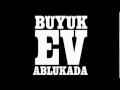 Büyük Ev Ablukada - Arayan Bulur (12. Açık Radyo Şenliği)