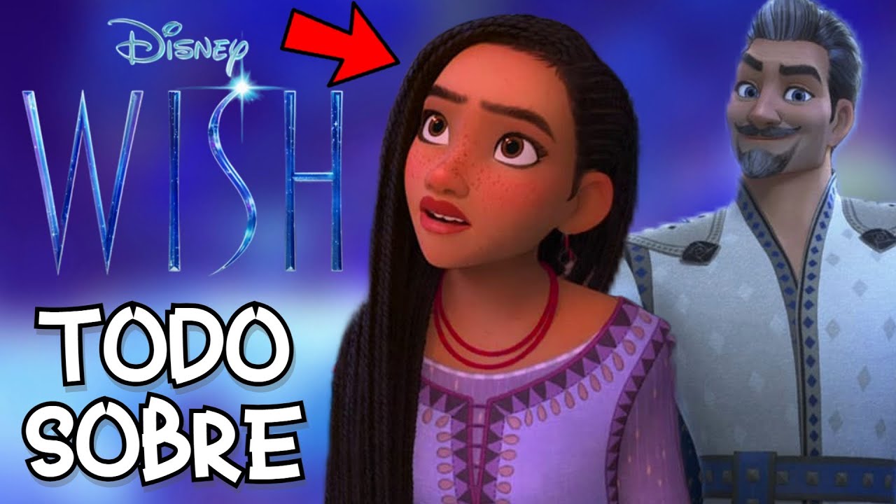 TODO Sobre WISH: El Poder de los Deseos - FECHA de Estreno, TRAILER Análisis y Más! (DISNEY 2023)