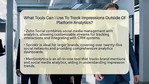 What Tools Can I Use To Track Impressions Outside Of Platform Analytics? - Everyday-Networking