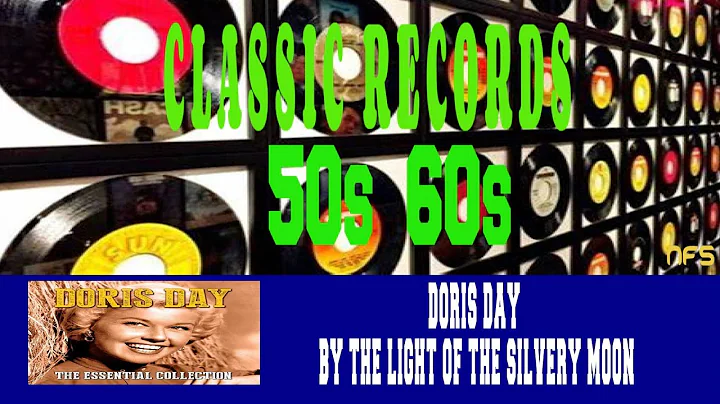 DORIS DAY - BY THE LIGHT OF THE SILVERY  MOON