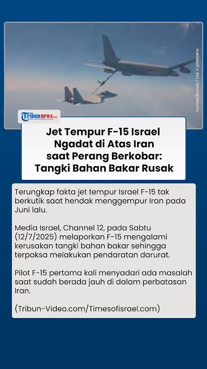 Jet Tempur F-15 Israel Melempem saat Gempur Iran, Bahan Bakar Tak Berfungsi sampai Mendarat Darurat