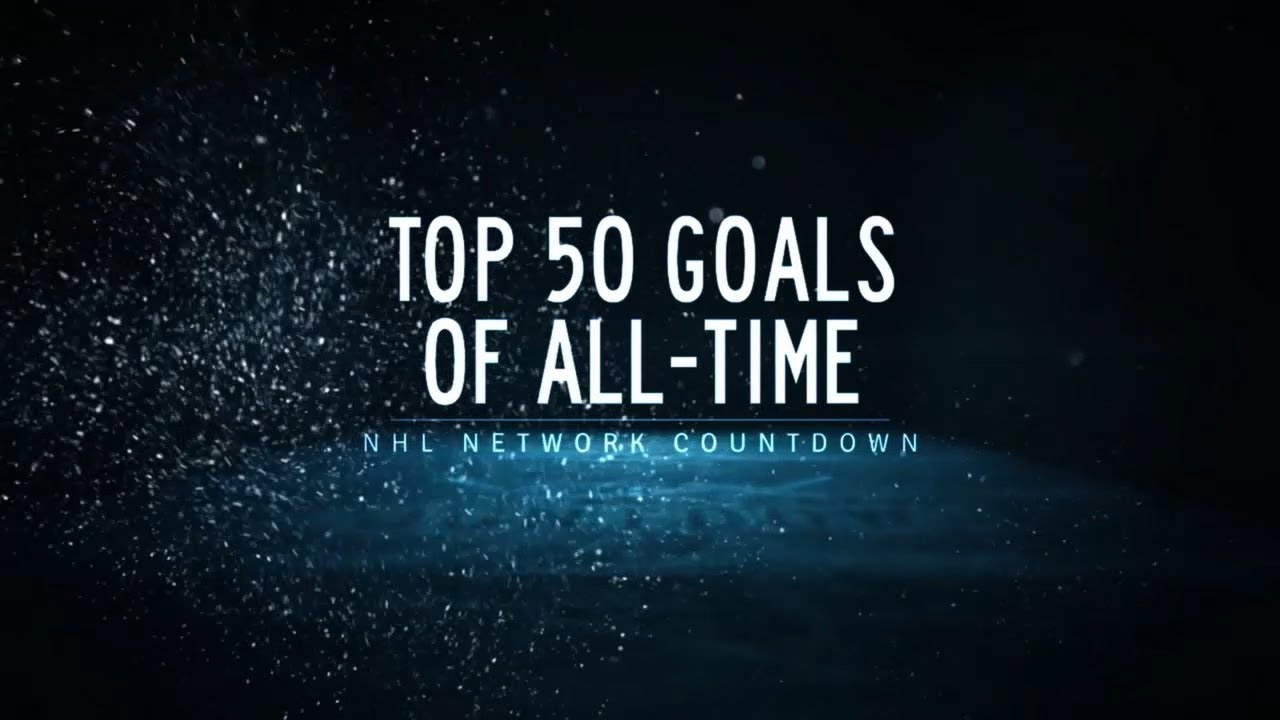 NHL Network Countdown Top 50 Goals of All-Time