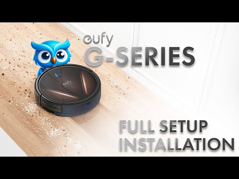 Tutorial: EUFY Robovac G20 Setup Tutorial from Unboxing to Use