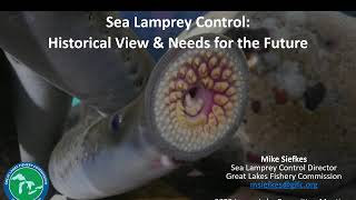 CS 1  Sea Lamprey Control: Historical View & Needs for the Future