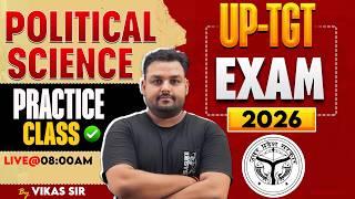 TGT EXAM 2026🎯 | POLITICAL SCIENCE🧾 | PRACTICE CLASS 🔥| BY VIKAS SIR