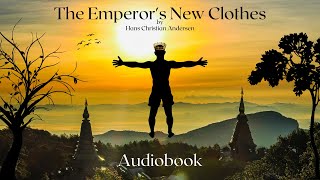 The Emperors New Clothes By Hans Christian Andersen - Full Audiobook Relaxing Bedtime Stories