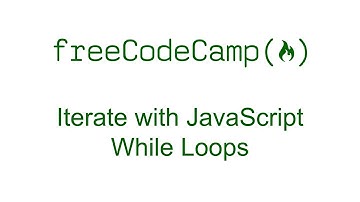 Iterate with JavaScript While Loops - Free Code Camp