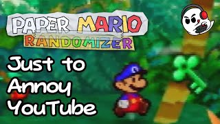 Just to Annoy YouTube - Paper Mario Rando (Glitch Logic)