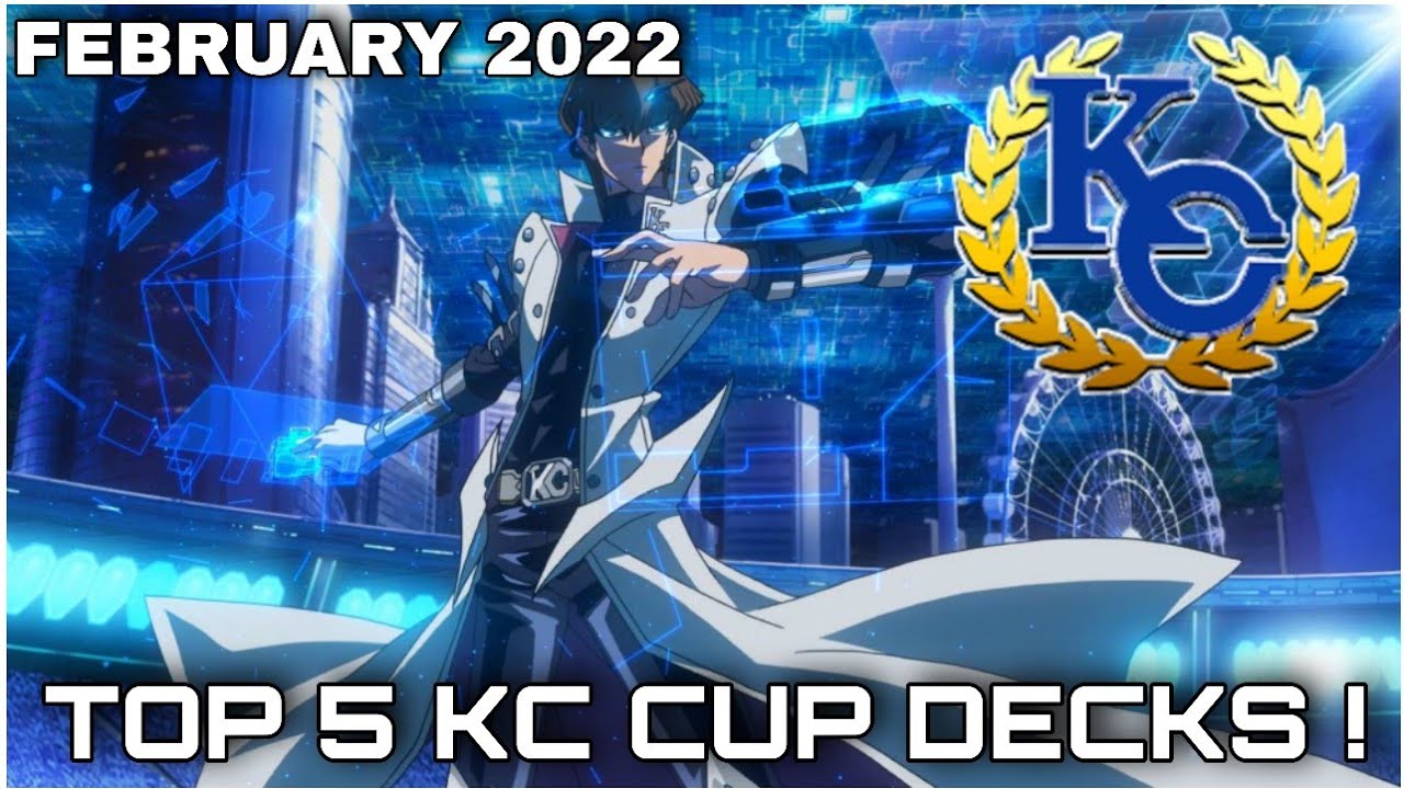 TOP 5 KC CUP Decks + Decklist ! || February 2022 ! [Yu-Gi-Oh ! Duel Links]