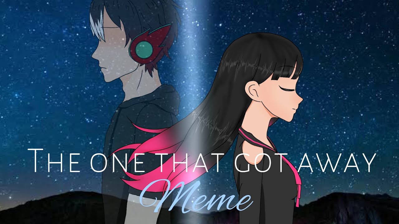 The One That Got Away Meme Animatic Youtube 