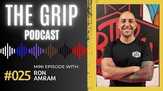 Ep.025: Ron Amram Mini Episode: Mindset & Practical Training, Sparring Benefits, Enhancing Awareness screenshot 3