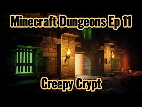 Minecraft Dungeons Secret Levels Ep 11 Creepy Crypt
