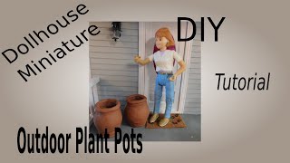 Dollhouse Miniature Outdoor Plant Pots Tutorial