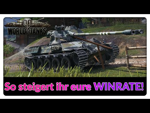 Der ultimative Guide zur STEIGERUNG eurer WINRATE! [World of Tanks - Gameplay - Deutsch]