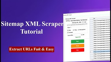 Sitemap XML Scraper Tutorial | Extract URLs Fast & Easy