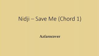 Chord Gitar   Lirik: Save Me - Nidji 1