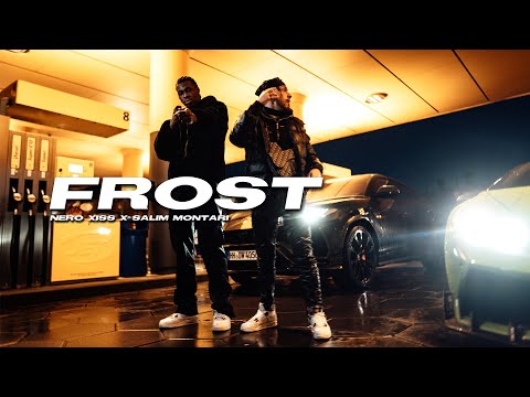 Nero Xiss feat. Salim Montari - FROST ( Official Video)