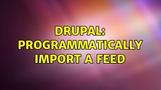 Celebrity Drupal: Programmatically import a feed (3 Solutions!!) Net Worth