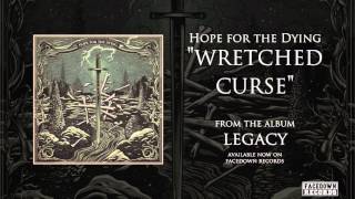 Hope for the Dying - Legacy - Wretched Curse
Wretched Curse from Hope for the Dying Legacy on Facedown Records.
Spotify: https://open.spotify.com/artist/1qo6KFq9ED3waQtxYK1IVR?si=eImrr8V2SCippHTxGVsghg
iTunes: https://itunes.apple.com/us/album/legacy/id1077889495?app=itunes&ign-mpt=uo%3D4
Amazon: http://www.amazon.com/Legacy-Hope-Dying/dp/B01AJFWHMY/ref=as_li_ss_tl?ie=UTF8&qid=1457111081&sr=8-1&keywords=hope+for+the+dying+legacy&linkCode=sl1&tag=facedrecor-20&linkId=28ed15a754bdd43c9fd0444c4465114e
Merch Store: http://facedown.merchnow.com/catalogs/hope-for-the-dying
Wretched Curse Lyrics
Without a sound
Converging on my skin - I feel sick
It’s coming around,
Can I contain the beast in me
just this one time
I feel the wretched in the air - and I see it follow me
I feel the wretched in the air - and I see it follow me
I feel the burning inside - calling me again
I feel the wretched in the air - feel the wretched in the air
Running scared
Escaping the grip
I can beat this one step at a time
I break fast as I can run
I feel it breathing down my neck
its gaining ground but I can’t let it pull me down
no, it won’t happen again
This wretched curse I will escape once and for all
Standing tall
face to face
Free for all
eternity
Oh God it’s coming around again
I feel the heat upon my flesh
This unrelenting thirst inside of me
never satiated
My lips trembles as I say
“I know I said never again”
but still the need to quench my thirst
it outweighs the demons
I hold inside of me
Living Water
cleanse my soul
Make your Grace
all I know
Living Water
cleanse my soul Hope for the Dying - Legacy - Wretched Curse