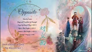 OST. The Blessed Girl || Opposite (对立面) By Zhang Zi Ning (张紫宁) || Video lyrics Translation