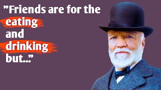 Best Andrew Carnegie Quotes On Success And Riches