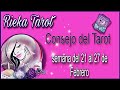 🔮Consejo del Tarot semana del 21 al 27 de Febrero 🃏..#consejodeltarot #riekatarot #tarotevolutivo