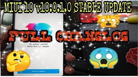 MIUI 10 Stable v10.0.1 0 ROM | Full Changlog & Installation Guide | [ Hindi ] 😱🙀😲