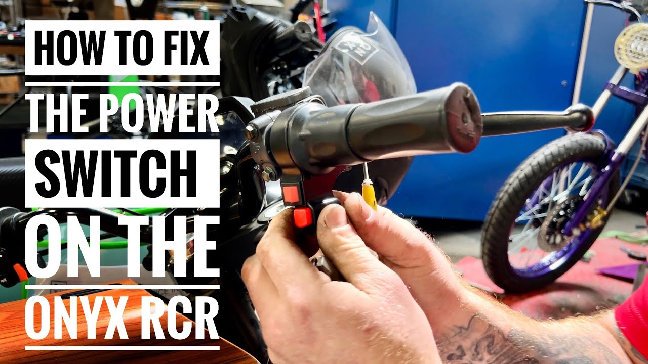 How to fix the power switch on the ONYX RCR