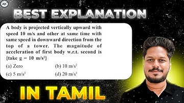 Q.25 A body is projected vertically upward with speed 10 m/s and other at same time