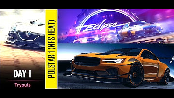 Need For Speed No Limits (Mobile) - Polestar 1 (NFS Heat) | Eclipse - Day 1 - Tryouts