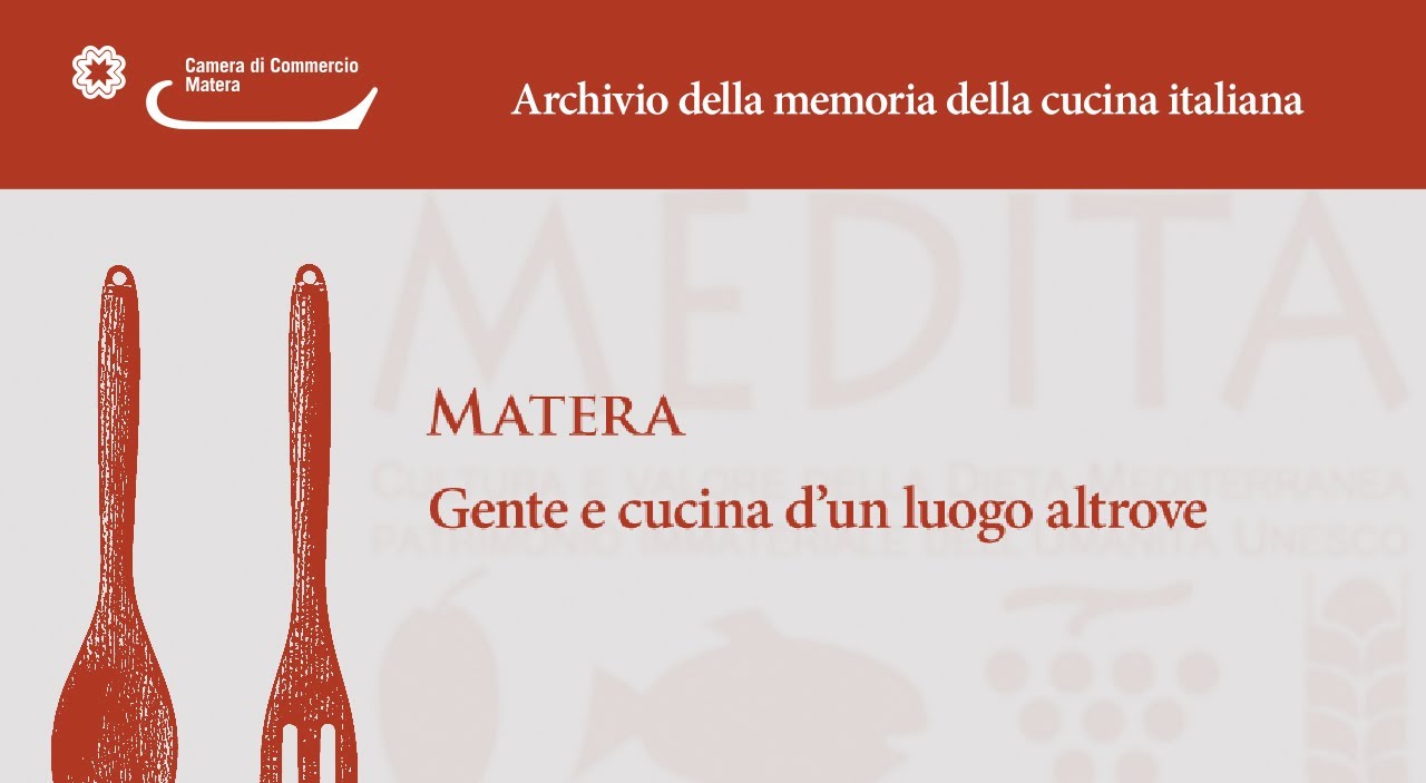 Memory archive of Italian Cuisine - Matera