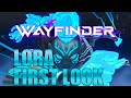 New Wayfinder LORA first look [Wayfinder]