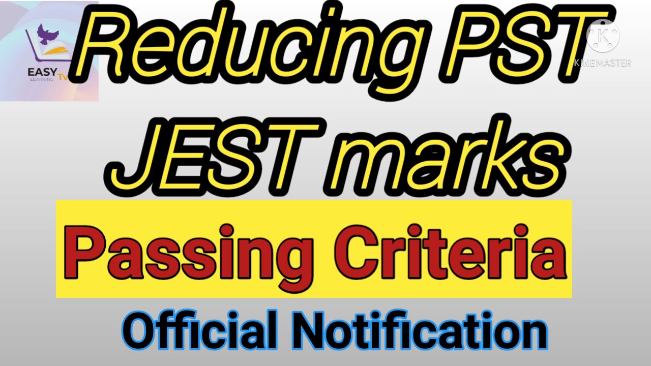 PST JEST reducing marks || Sindh cabinet for relaxation in result || offical notification