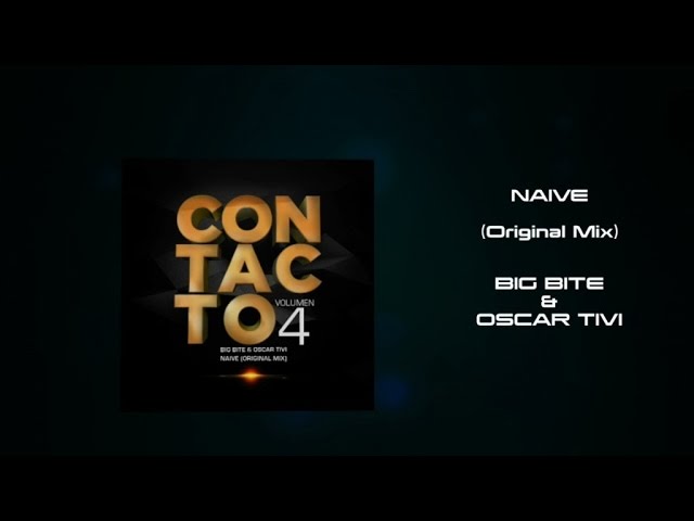 Watch Big Bite & Oscar Tivi - Naive (Original Mix) on YouTube Watch Big Bite & Oscar Tivi - Naive (Original Mix) on YouTube