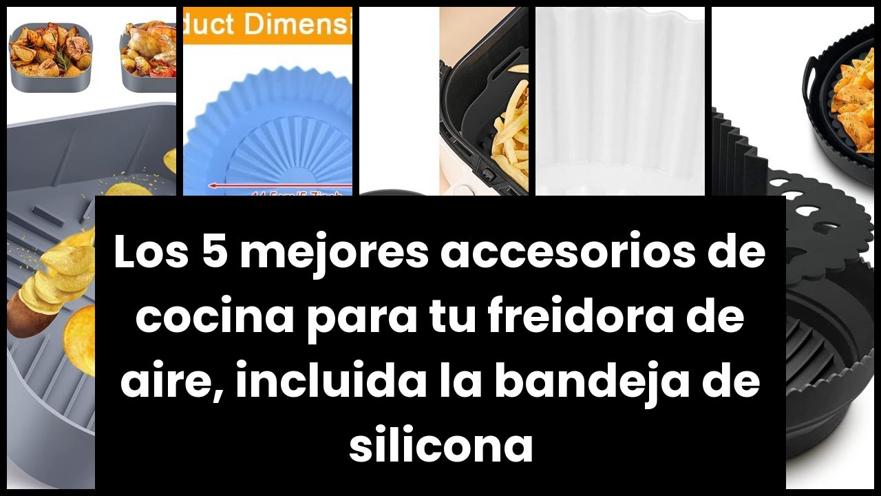 LOS MEJORES ACCESORIOS PARA TU FREIDORA DE AIRE SEGÚN MI EXPERIENCIA 👩‍🍳  