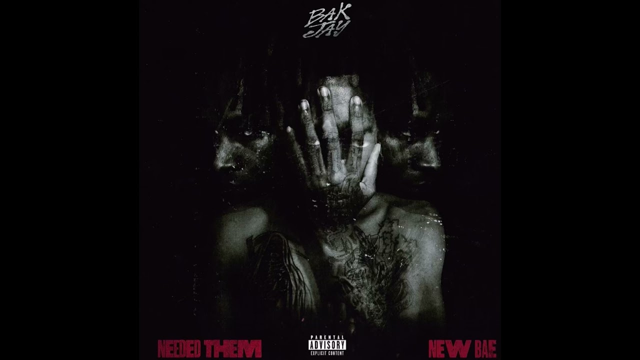 BAK Jay - New Bae (Official Audio)