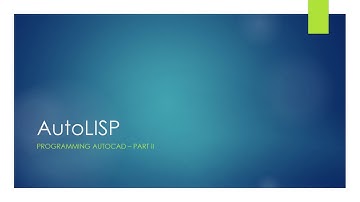 AutoLISP Basics Part II