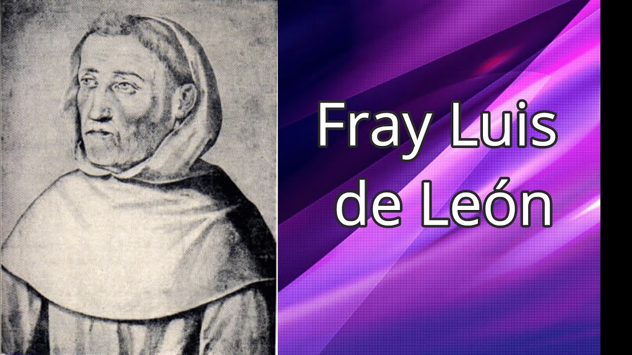 Fray Luis de Leon YouTube Fray Luis de Leon YouTube