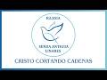 CRISTO CORTANDO CADENAS/ 2026/02/25/