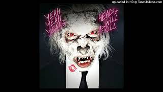 Yeah Yeah Yeahs - Heads Will Roll (Passion Pit Remix / Almost Official Instrumental)