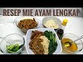 Resep mie ayam lengkap